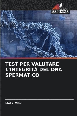 bokomslag Test Per Valutare l'Integrità del DNA Spermatico