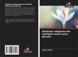 bokomslag Gestione integrata dei nutrienti nella zucca piccola