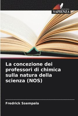 concezione dei professori di chimica sulla natura della scienza (NOS)