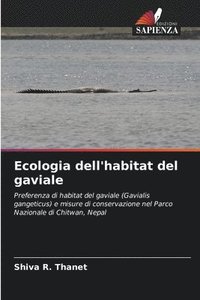 bokomslag Ecologia dell'habitat del gaviale