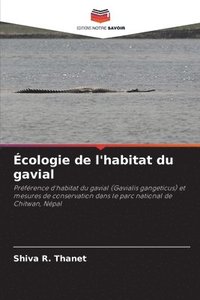 bokomslag Écologie de l'habitat du gavial
