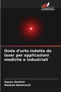 bokomslag Onda d'urto indotta da laser per applicazioni mediche e industriali