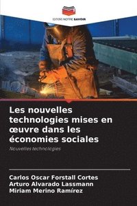 bokomslag Les nouvelles technologies mises en oeuvre dans les économies sociales