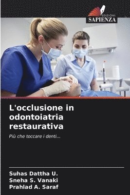 bokomslag L'occlusione in odontoiatria restaurativa