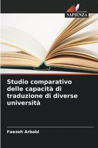 bokomslag Studio comparativo delle capacità di traduzione di diverse università