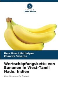 bokomslag Wertschöpfungskette von Bananen in West-Tamil Nadu, Indien