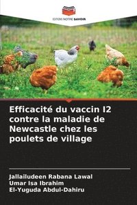 bokomslag Efficacité du vaccin I2 contre la maladie de Newcastle chez les poulets de village