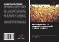 bokomslag Ruch spóldzielczy: przypadek gospodarki wiejsko-miejskiej