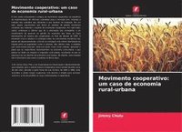 bokomslag Movimento cooperativo: um caso de economia rural-urbana