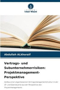 bokomslag Vertrags- und Subunternehmerrisiken: Projektmanagement-Perspektive