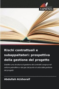 bokomslag Rischi contrattuali e subappaltatori: prospettiva della gestione del progetto