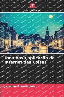 Uma nova aplicação da Internet das Coisas