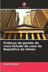 bokomslag Práticas de gestão do risco Estudo de caso da República do Iémen