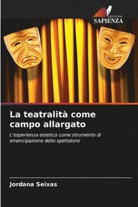 bokomslag La teatralità come campo allargato