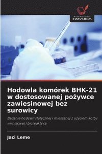 bokomslag Hodowla komórek BHK-21 w dostosowanej po?ywce zawiesinowej bez surowicy