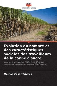 bokomslag Évolution du nombre et des caractéristiques sociales des travailleurs de la canne à sucre