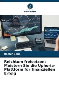 bokomslag Reichtum freisetzen: Meistern Sie die Uphoria-Plattform für finanziellen Erfolg