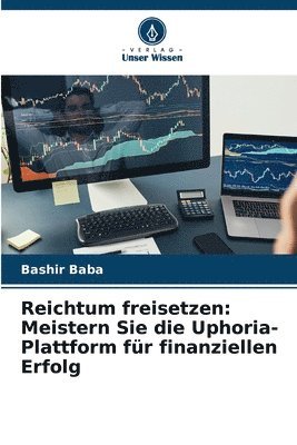 bokomslag Reichtum freisetzen: Meistern Sie die Uphoria-Plattform für finanziellen Erfolg