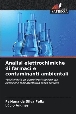 bokomslag Analisi elettrochimiche di farmaci e contaminanti ambientali