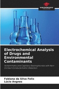 bokomslag Electrochemical Analysis of Drugs and Environmental Contaminants