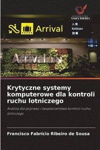 bokomslag Krytyczne systemy komputerowe dla kontroli ruchu lotniczego