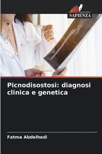 bokomslag Picnodisostosi: diagnosi clinica e genetica