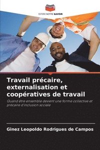 bokomslag Travail précaire, externalisation et coopératives de travail