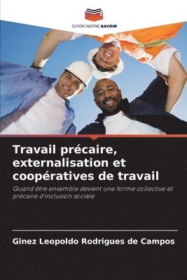bokomslag Travail précaire, externalisation et coopératives de travail