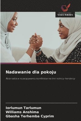 Iorlumun Tarlumun, Williams Anshima, Gbasha Terhemba Cyprim, WILLIAMS ANSHIMA - Nadawanie dla pokoju, Häftad