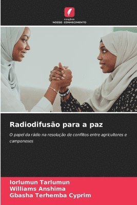 Iorlumun Tarlumun, Williams Anshima, Gbasha Terhemba Cyprim, WILLIAMS ANSHIMA - Radiodifusão para a paz, Häftad