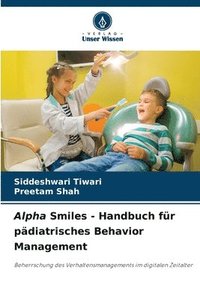 bokomslag Alpha Smiles - Handbuch für pädiatrisches Behavior Management
