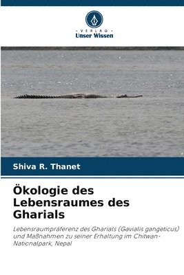 bokomslag Ökologie des Lebensraumes des Gharials