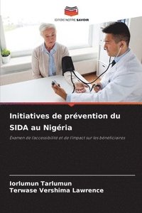 bokomslag Initiatives de prévention du SIDA au Nigéria