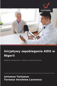 bokomslag Inicjatywy zapobiegania AIDS w Nigerii