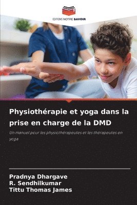 bokomslag Physiothérapie et yoga dans la prise en charge de la DMD