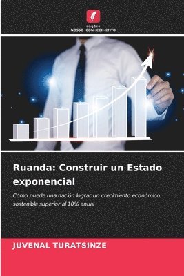 bokomslag Ruanda: Construir un Estado exponencial