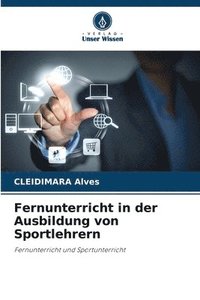 bokomslag Fernunterricht in der Ausbildung von Sportlehrern