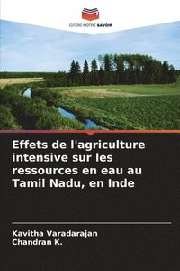 bokomslag Effets de l'agriculture intensive sur les ressources en eau au Tamil Nadu, en Inde