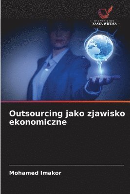 Outsourcing jako zjawisko ekonomiczne