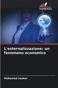 bokomslag L'esternalizzazione: un fenomeno economico