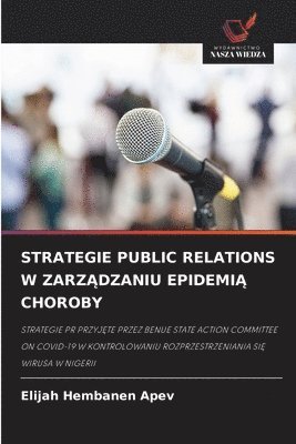 Elijah Hembanen Apev, Elijah Hembanen APEV - Strategie Public Relations W ZarzĄdzaniu EpidemiĄ Choroby, Häftad