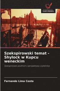 bokomslag Szekspirowski temat - Shylock w Kupcu weneckim