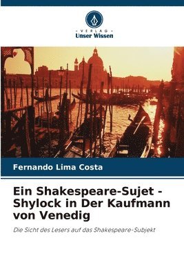 Fernando Lima Costa - Ein Shakespeare-Sujet - Shylock in Der Kaufmann von Venedig, Häftad
