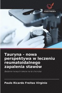 bokomslag Tauryna - nowa perspektywa w leczeniu reumatoidalnego zapalenia stawów