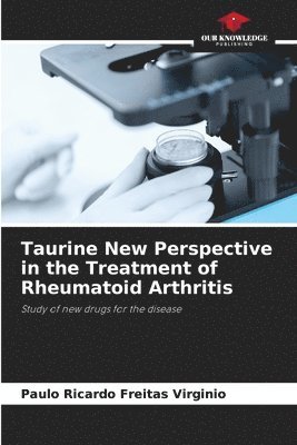 bokomslag Taurine New Perspective in the Treatment of Rheumatoid Arthritis