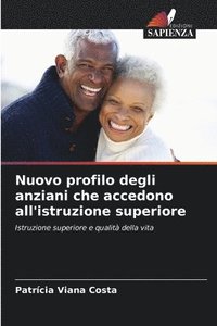bokomslag Nuovo profilo degli anziani che accedono all'istruzione superiore