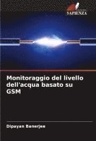 bokomslag Monitoraggio del livello dell'acqua basato su GSM