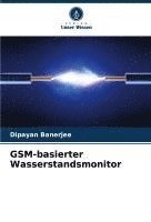 bokomslag GSM-basierter Wasserstandsmonitor