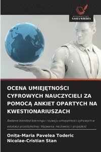bokomslag Ocena Umiej?tno?ci Cyfrowych Nauczycieli Za Pomoc? Ankiet Opartych Na Kwestionariuszach