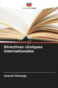 bokomslag Directives cliniques internationales